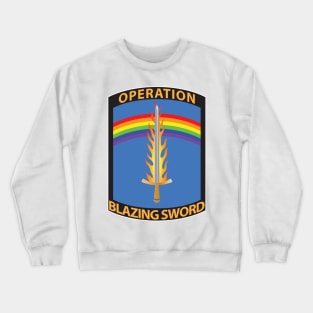 Operation Blazing Sword Crewneck Sweatshirt